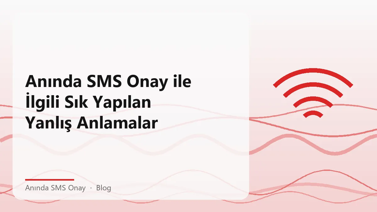 Anında SMS Onay hakkında bilgi veren infografik